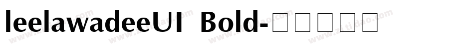 leelawadeeUI Bold字体转换